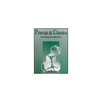 Principi di Chimica generale ed organica