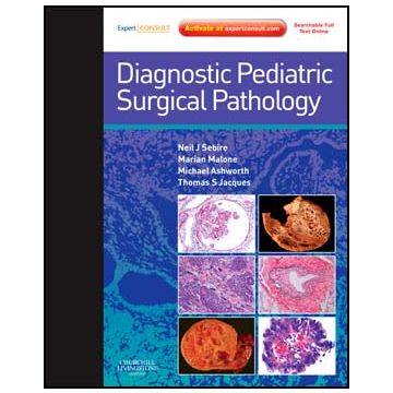 Diagnostic Pediatric Surgical Pathology -Expert Consult - Online and Print