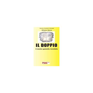 Il Doppio. Il nostro gemello invisibile