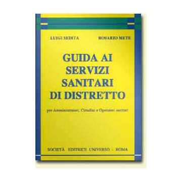 GUIDA AI SERVIZI SANITARI DI DISTRETTO  2/ed.