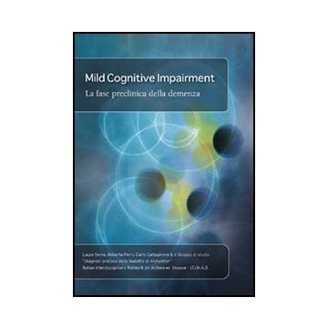 Mild Cognitive Impairment: la fase preclinica della demenza