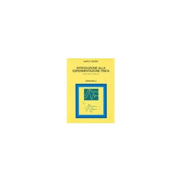 Introduzione alla esperimentazione fisica