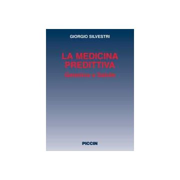Medicina predittiva. Genetica e Salute.