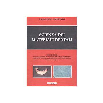 Scienza dei Materiali Dentali Vol.1