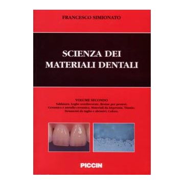 Scienza dei Materiali Dentali Vol.2
