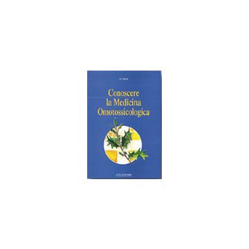 Conoscere la Medicina Omotossicologica