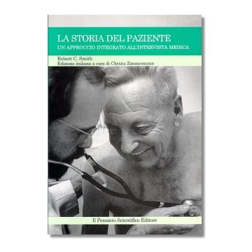 LA STORIA DEL PAZIENTE Un approccio integrato all’intervista medica
