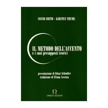 Il metodo dell'Accento. I suoi presupposti teorici