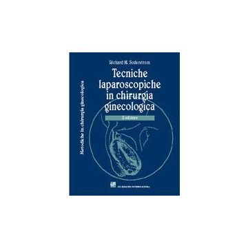 Tecniche laparoscopiche in chirurgia ginecologica