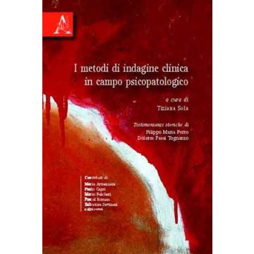 I metodi di indagine clinica in campo psicopatologico