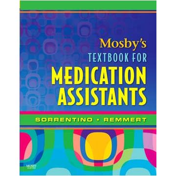 Mosby's Textbook for Medication Assistants