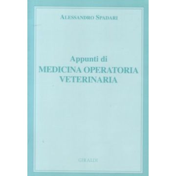 Appunti di Medicina Operatoria Veterinaria 3/ed.