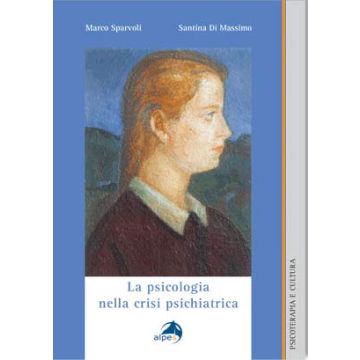 La Psicologia nella Crisi Psichiatrica