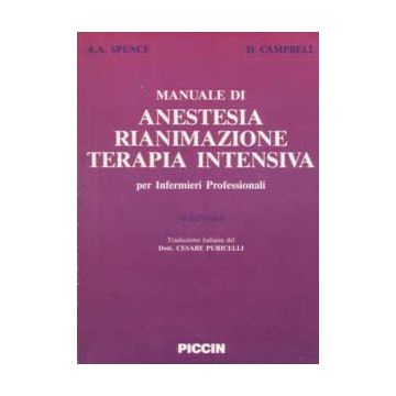 Manuale di anestesia, rianimazione e terapia intensiva per infermieri professionali 2/ed. 