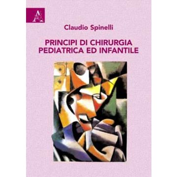 Principi di Chirurgia pediatrica e infantile