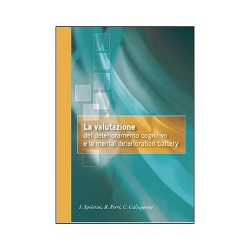 La valutazione del deterioramento cognitivo e la Mental Deterioration Battery