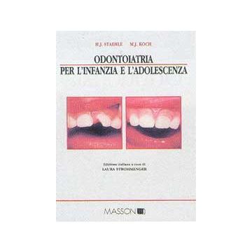 Odontoiatria per l' infanzia e l' adolescenza
