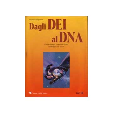 DAGLI DEI AL DNA (VOL. X) Virus killer; sorprese dalla genetica; psichiatria oggi...