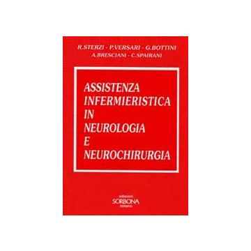 Assistenza infermieristica in neurologia e neurochirurgia  [Sterzi - Idelson - Gnocchi]
