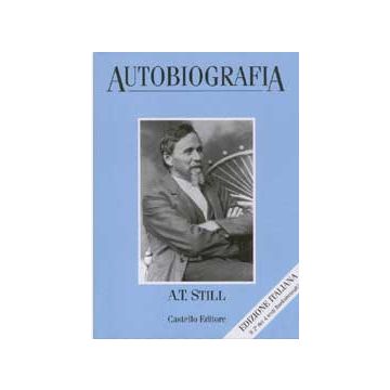 Osteopatia - Autobiografia  [Still - Castello Editore]