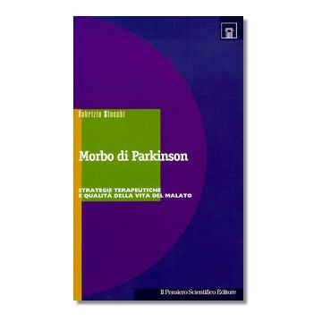MORBO DI PARKINSON  Strategie terapeutiche e qualità di vita del malato
