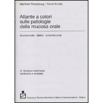 Atlante a colori sulle patologie della mucosa orale