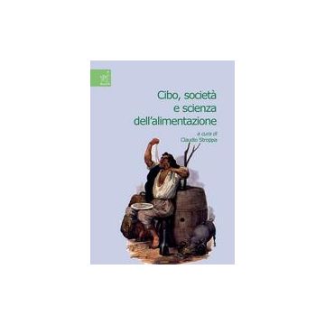 Cibo, società e scienza dell'alimentazione