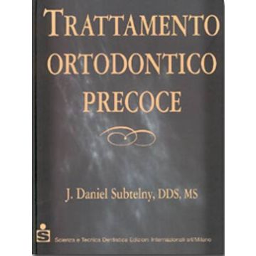Trattamento ortodontico precoce