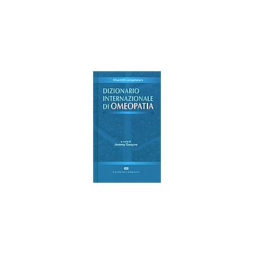 CHURCHILL LIVINGSTONE'S  - DIZIONARIO INTERNAZIONALE DI OMEOPATIA