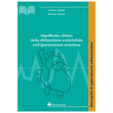 Significato clinico della disfunzione endoteliale nell'ipertensione arteriosa