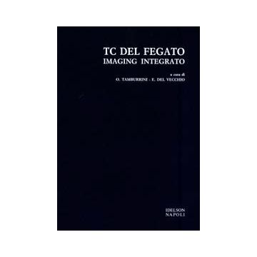 La TC del fegato. Imaging integrato