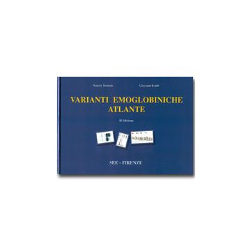 Varianti Emoglobiniche - Atlante 2/ed.