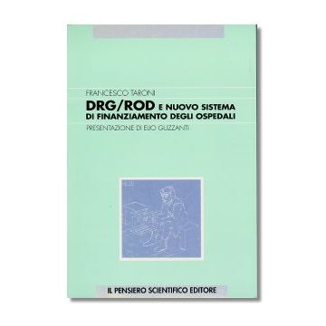 DRG/ROD e nuovo sistema di finanziamento degli ospedali
