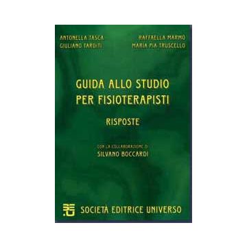 GUIDA ALLO STUDIO PER FISIOTERAPISTI (Domande e Risposte)
