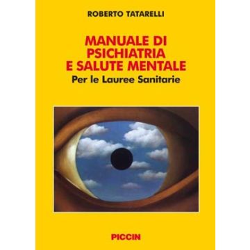 Manuale di psichiatria e salute mentale per le lauree sanitarie