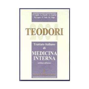 TRATTATO ITALIANO MEDICINA INTERNA - TEODORI 2004