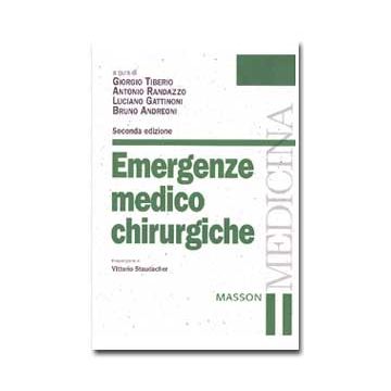 Emergenze medico chirurgiche 2/ed.[Tiberio; Randazzo - Elsevier Masson]