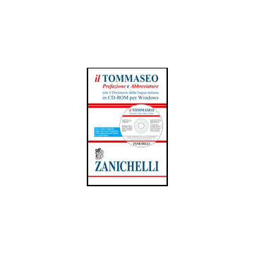 IL TOMMASEO Prefazione e abbreviature in Cd-Rom.