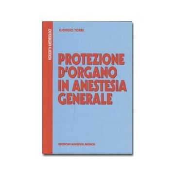 Protezione d'organo in anestesia generale