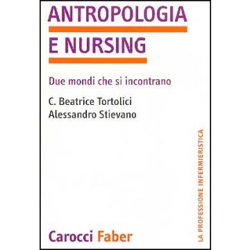 Antropologia e nursing - Due mondi che si incontrano