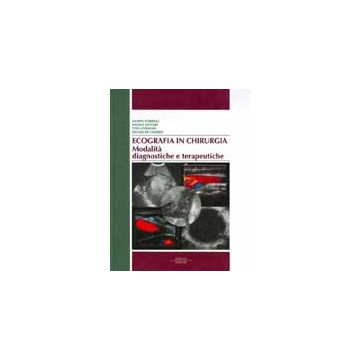 ECOGRAFIA IN CHIRURGIA Modalità diagnostiche e terapeutiche