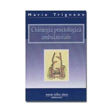 CHIRURGIA PROCTOLOGICA AMBULATORIALE