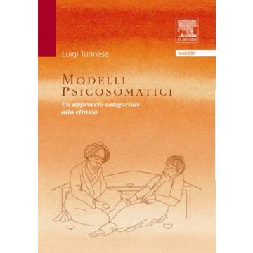 Modelli psicosomatici. Un approccio categoriale alla clinica