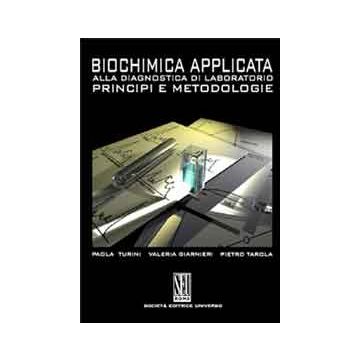 Biochimica applicata alla diagnostica di laboratorio - Principi e Metodologie (V.E)