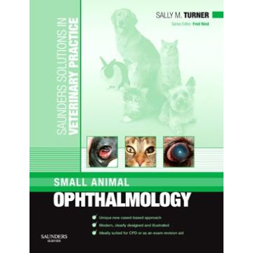 Saunders Solutions in Veterinary Practice: Small Animal Ophthalmology