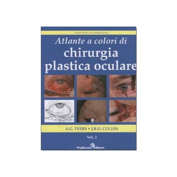 Atlante a colori di Chirurgia Plastica Oculare Vol. 3