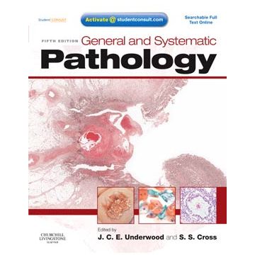 General and Systematic Pathology, 5th Edition - with STUDENT CONSULT Access