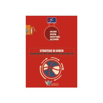 Organizzazione, programmazione e filosofia del basket