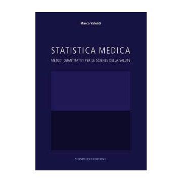 STATISTICA MEDICA Metodi quantitativi per le scienze della salute