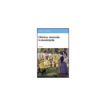CHIMICA: Molecole in Movimento